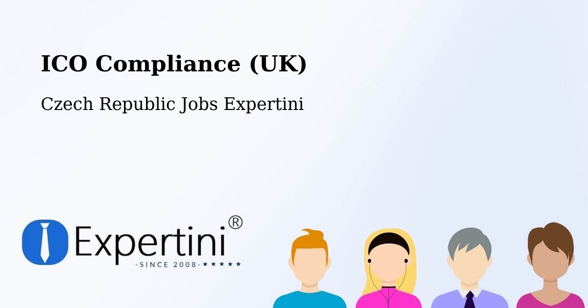 UK Data Protection & ICO Compliance – Libeň - Czech Republic Jobs Expertini